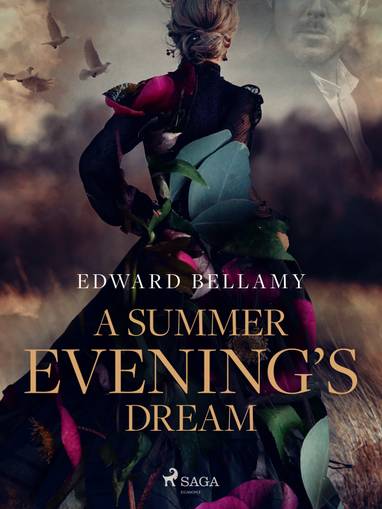 E-kniha A Summer Evening's Dream - Edward Bellamy