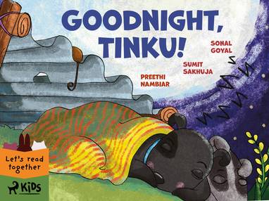 E-kniha Goodnight, Tinku! - Preethi Nambiar, Sumit Sakhuja, Sonal Goyal