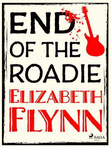 E-kniha End of the Roadie - Elizabeth Flynn