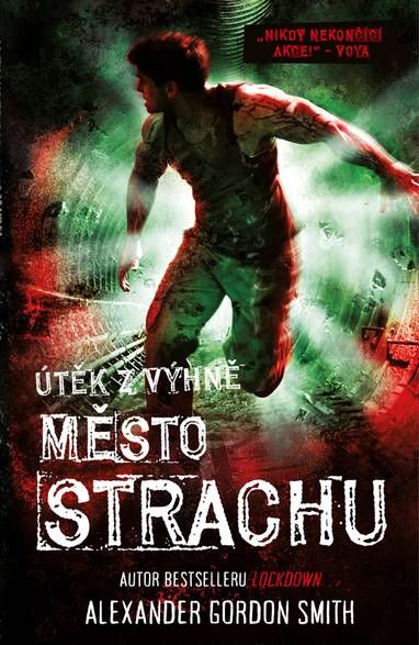 E-kniha Město strachu - Alexander Gordon Smith