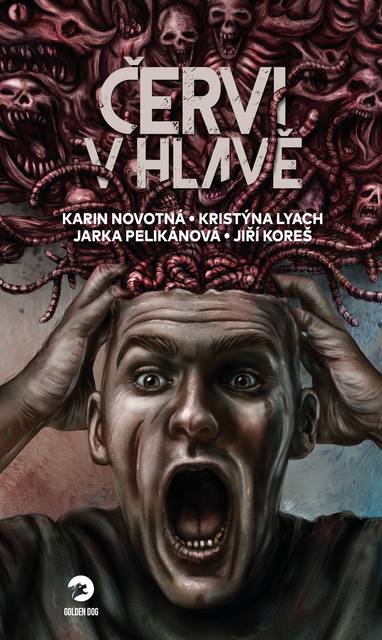 E-kniha Červi v hlavě - Jiří Koreš, Karin Novotná, Jarka Pelikánová, Kristýna Lyach