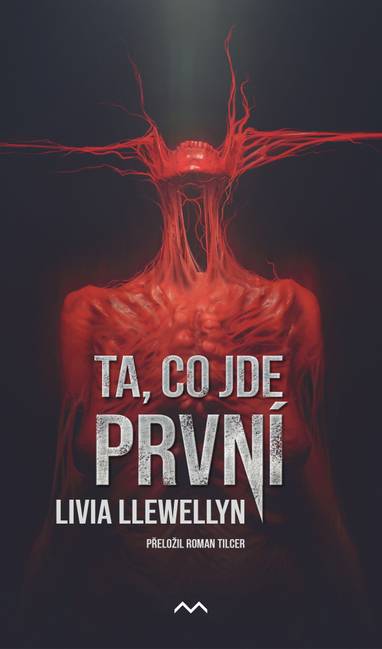 E-kniha Ta, co jde první - Livia Llewellyn