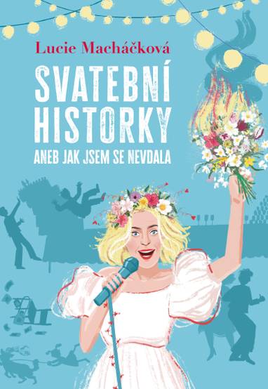 E-kniha Svatební historky aneb Jak jsem se nevdala - Lucie Macháčková