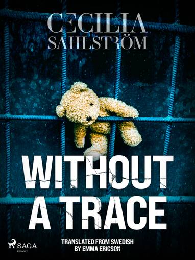 E-kniha Without a Trace: A Sara Vallén Thriller - Cecilia Sahlström