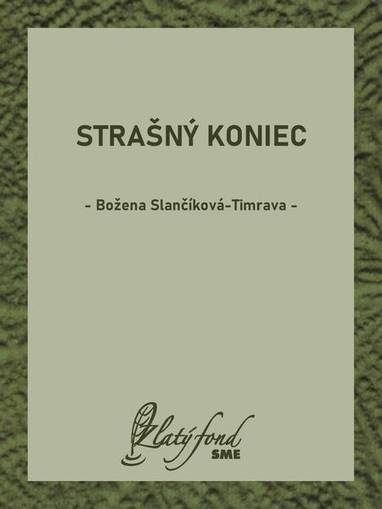 E-kniha Strašný koniec - Božena Slančíková-Timrava