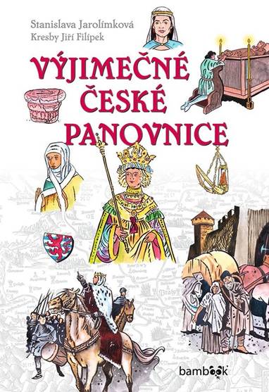 E-kniha Výjimečné české panovnice - Stanislava Jarolímková, Jiří Filípek