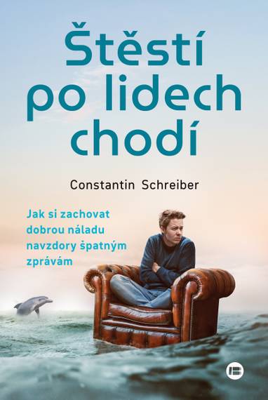 E-kniha Štěstí po lidech chodí - Schreiber, Constantin