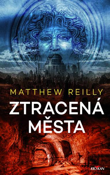 E-kniha Ztracená města - Matthew Reilly