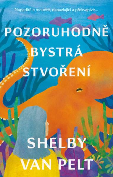 E-kniha Pozoruhodně bystrá stvoření - Shelby van Pelt