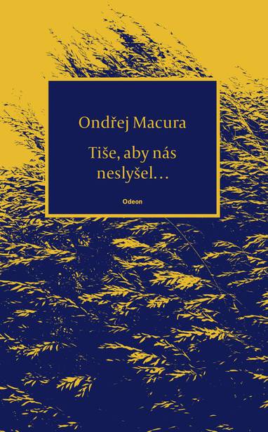 E-kniha Tiše, aby nás neslyšel… - Ondřej Macura