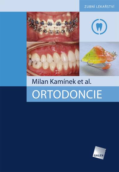 E-kniha Ortodoncie - et al., Milan Kamínek