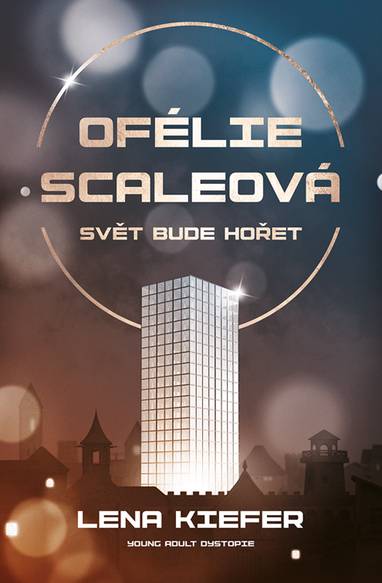 E-kniha Ofélie Scaleová: Svět bude hořet - Lena Kiefer