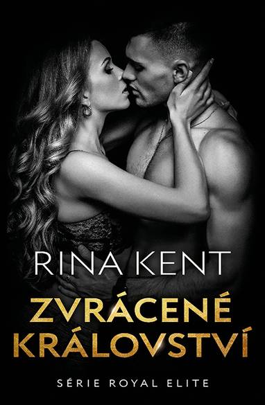 E-kniha Zvrácené království - Rina Kent