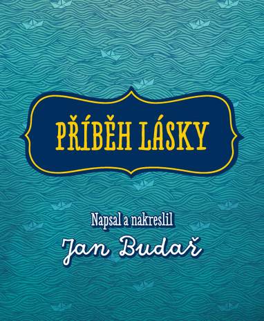 E-kniha Příběh lásky - Jan Budař