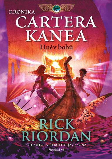 E-kniha Kronika Cartera Kanea - Hněv bohů - Rick Riordan