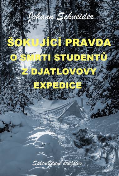 E-kniha Šokující pravda o smrti studentů z Djatlovovy expedice - Johann Schneider