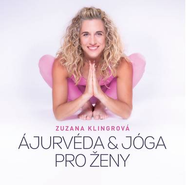 E-kniha Ajurvéda & jóga pro ženy - Zuzana Klingrová