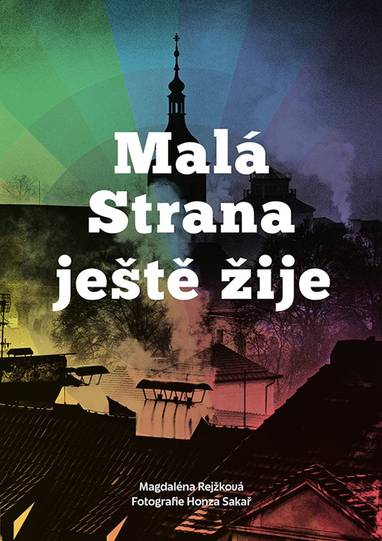 E-kniha Malá Strana ještě žije - Magdalena Rejžková