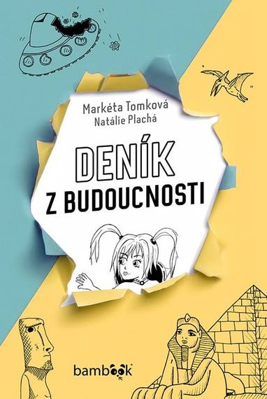 E-kniha Deník z budoucnosti - Markéta Tomková, Natálie Plachá