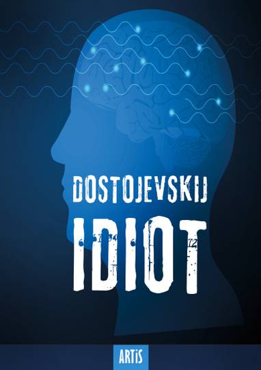 E-kniha Idiot - Fjodor Michajlovič Dostojevskij