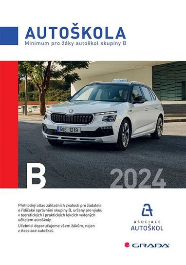 E-kniha Minimum pro žáky autoškol skupiny B 2024 - Václav Minář, autoškol ČR Asociace