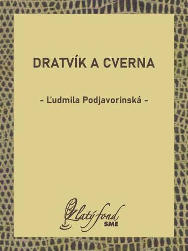 E-kniha Dratvík a Cverna - Ľudmila Podjavorinská