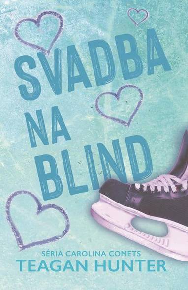 E-kniha Svadba na blind - Teagan Hunter