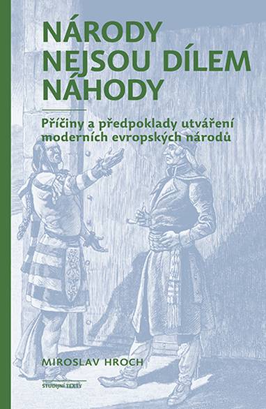 E-kniha Národy nejsou dílem náhody - Miroslav Hroch