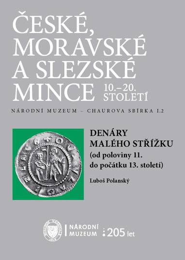 E-kniha Denáry malého střížku (od poloviny 11. do počátku 13. století) - Luboš Polanský