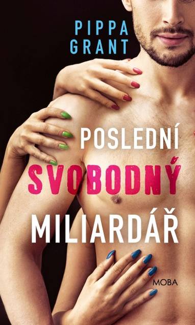 E-kniha Poslední svobodný miliardář - Pippa Grant