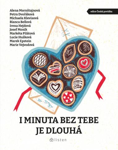 E-kniha I minuta bez tebe je dlouhá - Bianca Bellová, Petra Dvořáková, Alena Mornštajnová, Michaela Klevisová, Irena Hejdová