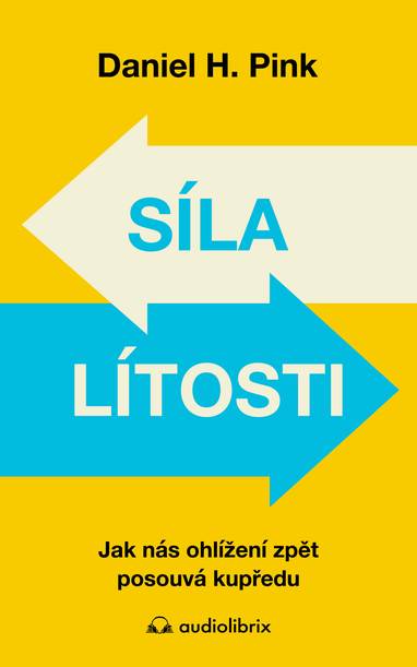 E-kniha Síla lítosti - H. Daniel Pink