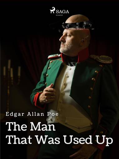 E-kniha The Man That Was Used Up - Edgar Allan Poe