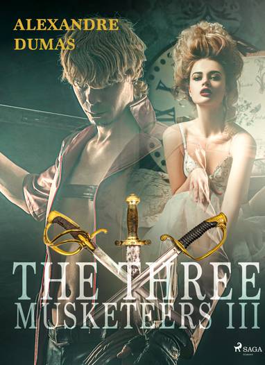 E-kniha The Three Musketeers III - Alexandre Dumas, Alexander Dumas ml.