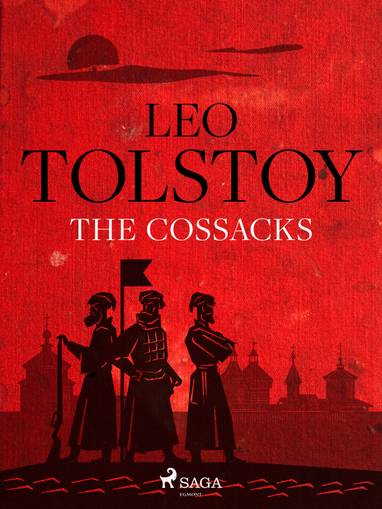 E-kniha The Cossacks - Leo Tolstoy