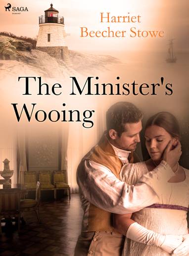 E-kniha The Minister\'s Wooing - Harriet Beecher Stowe