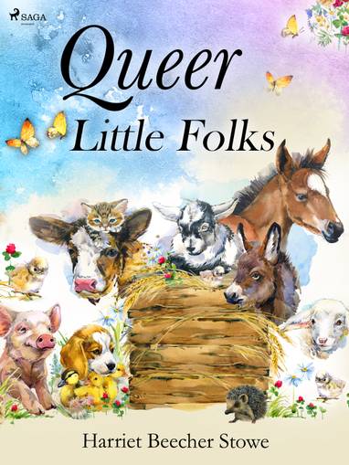 E-kniha Queer Little Folks - Harriet Beecher Stowe