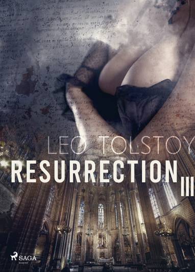 E-kniha Resurrection III - Leo Tolstoy