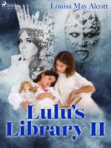 E-kniha Lulu\'s Library II - Louisa May Alcott