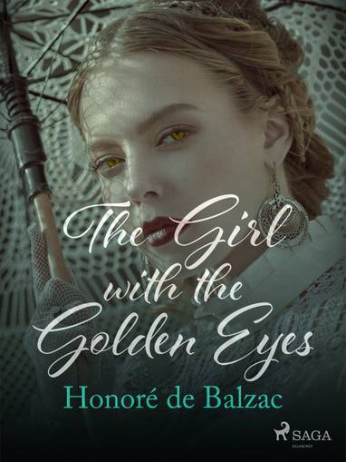 E-kniha The Girl with the Golden Eyes - Honoré de Balzac