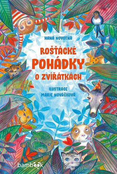 E-kniha Rošťácké pohádky o zvířátkách - Hana Novotná, Marie Nováčková