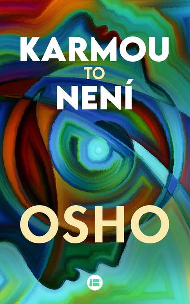 E-kniha Karmou to není - Osho