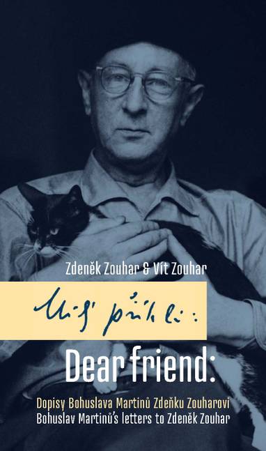 E-kniha Milý příteli: Dopisy Bohuslava Martinů Zdeňku Zouharovi / Dear friend: Bohuslav Martinů´s Letters to Zdeněk Zouhar - Vít Zouhar, Zdeněk Zouhar