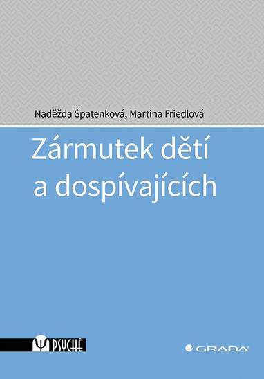 E-kniha Zármutek dětí a dospívajících - Naděžda Špatenková, Martina Friedlová