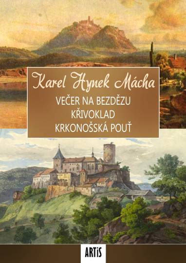 E-kniha Večer na Bezdězu / Křivoklad / Krkonošská pouť - Karel Hynek Mácha