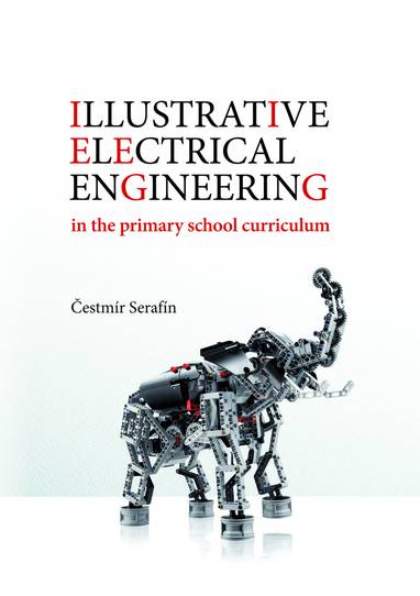 E-kniha Illustrative electrical engineering in the primary school curriculum - Čestmír Serafín