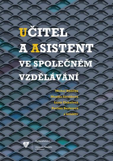 E-kniha Učitel a asistent ve společném vzdělávání - Michal Růžička, Monika Smolíková, Lucie Flekačová