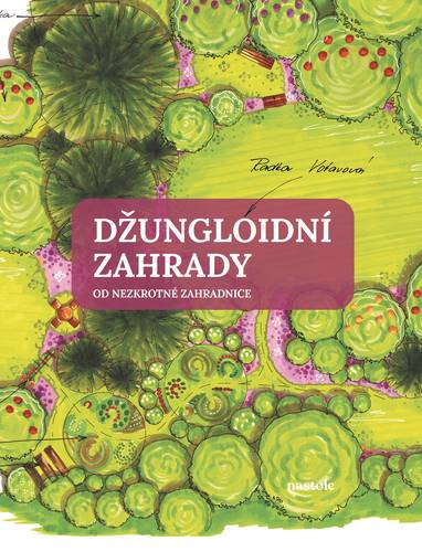 E-kniha Džungloidní zahrady od Nezkrotné zahradnice - Radka Votavová