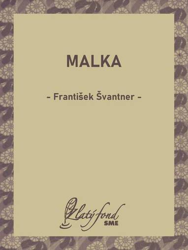 E-kniha Malka - František Švantner