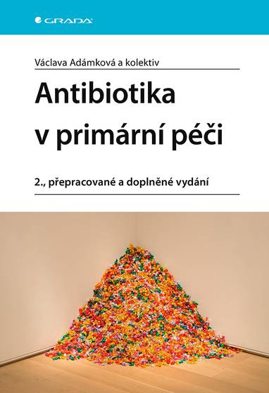 E-kniha Antibiotika v primární péči - kolektiv a, Václava Adámková